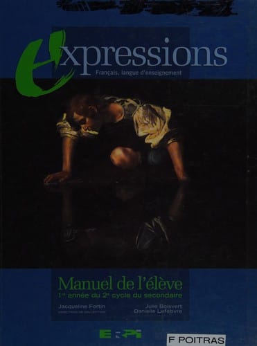 Expressions français, langue d'enseignement : 1re [-2e] année du 2e cycle du secondaire