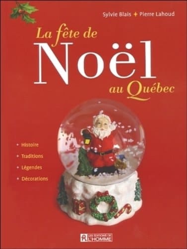 La fête de Noël au Québec