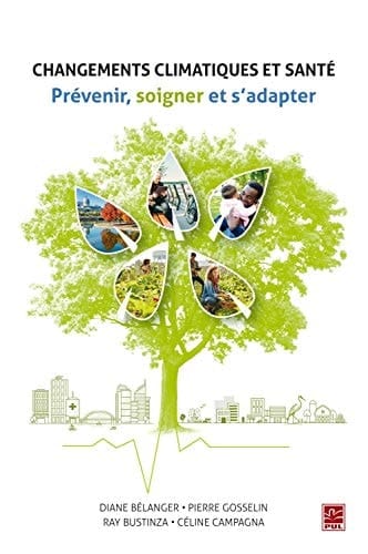 Changements climatiques et santé prévenir, soigner et s'adapter