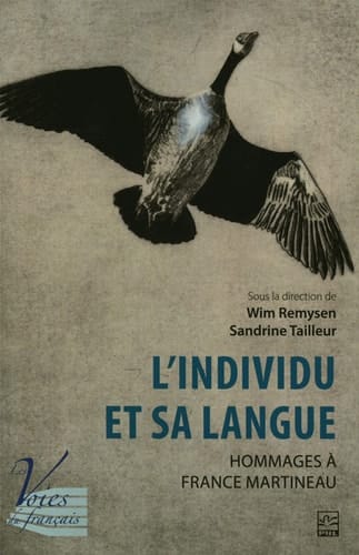L' individu et sa langue hommages à France Martineau