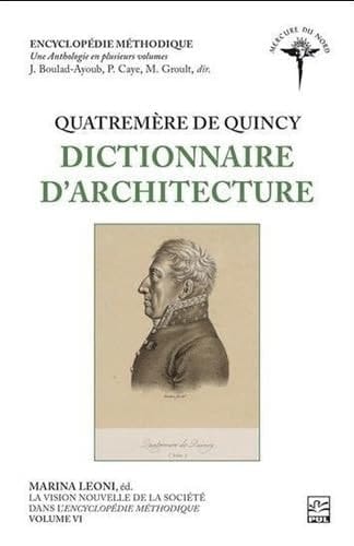 Quatremère de Quincy Dictionnaire d'architecture