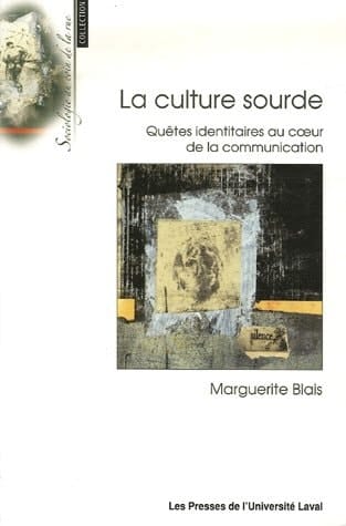 La culture sourde quêtes identitaires au coeur de la communication