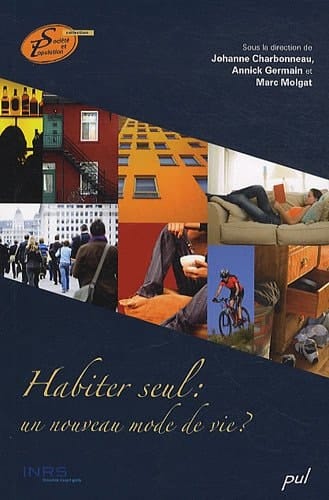 Habiter seul un nouveau mode de vie?