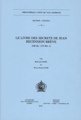 Le livre des secrets de Jean recension brève (NH III, 1 et BG, 2)