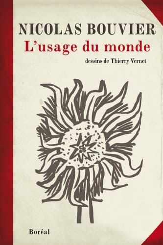 L'usage du monde : récit : Genève, juin 1953 - Khyber Pass, décembre 1954