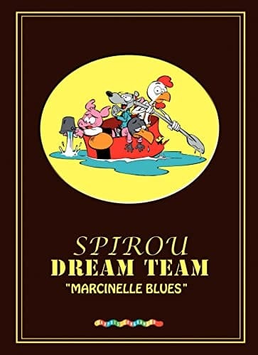 Spirou Dream Team Marcinelle Blues