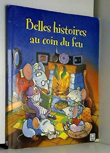 Belles histoires au coin du feu