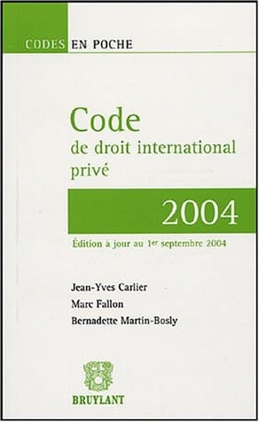 Code de droit international privé textes assemblés au 1er septembre 2004