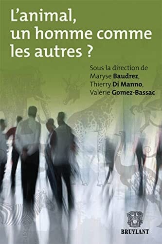 L'animal, un homme comme les autres?