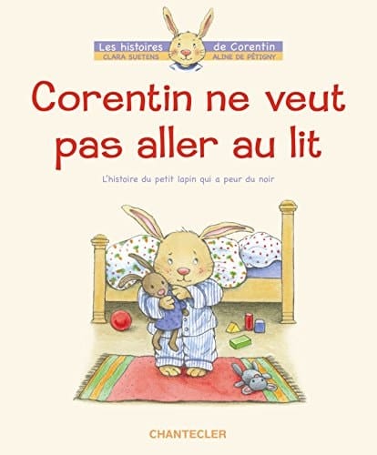 Corentin Ne Veut Pas Aller Au Lit