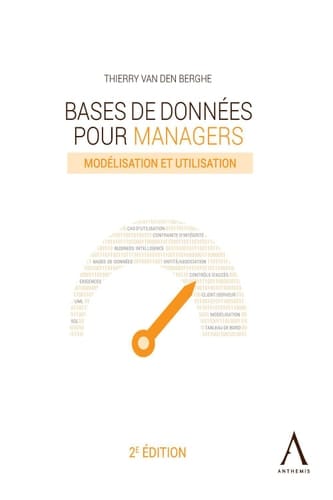 Bases de données pour managers - Édition 2021 Modélisation et utilisation