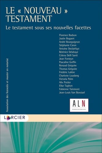 Le "nouveau" testament le testament sous ses nouvelles facettes