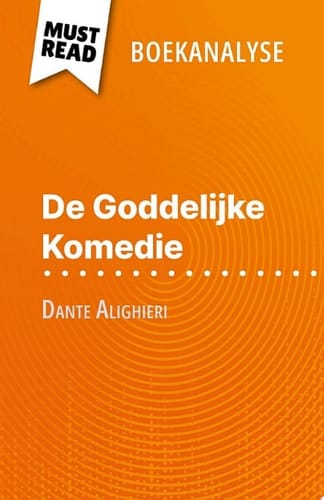 De Goddelijke Komedie van Dante Alighieri (Boekanalyse) (Boekanalyse)