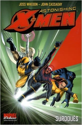 Astonishing X-Men Tome 1