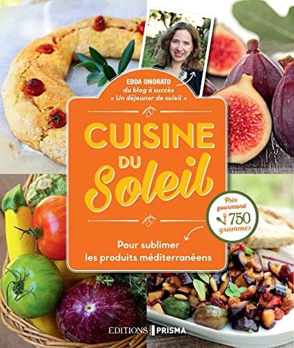 Cuisine du soleil (French Edition)
