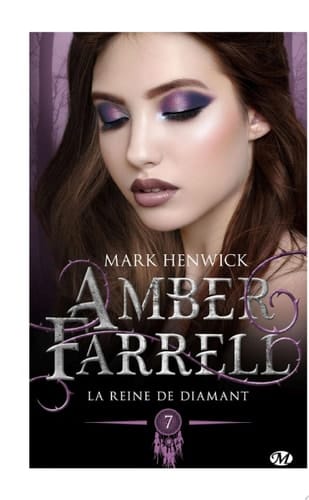 Amber Farrell, T7 : La Reine de diamant