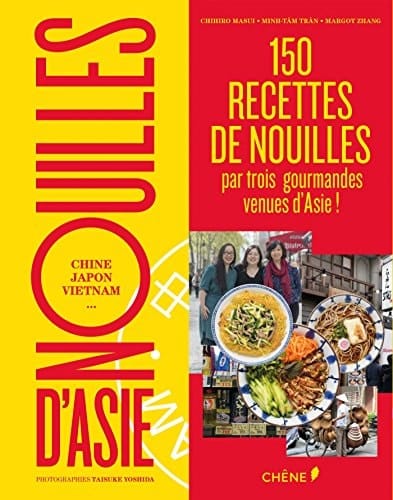 Nouilles d'Asie Chine, Japon, Vietnam