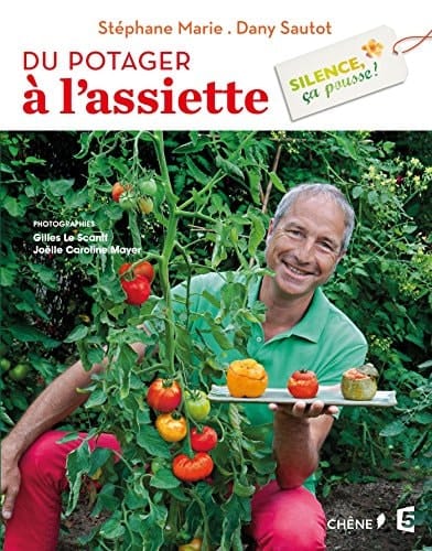 Silence CA Pousse ! Du Potager A L'Assiette (Derive)