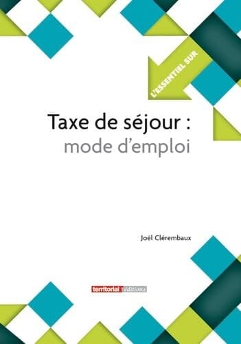 Taxe de séjour mode d'emploi
