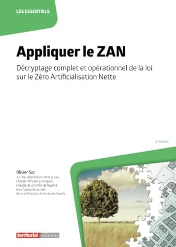 Appliquer le ZAN décryptage complet et opérationnel de la loi sur le Zéro Artificialisation Nette