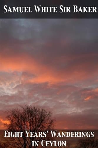 Eight Years' Wanderings in Ceylon