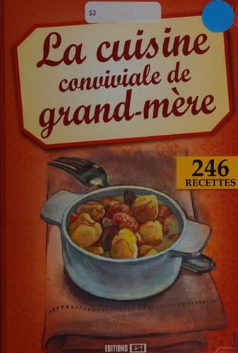 La cuisine conviviale de grand-mère