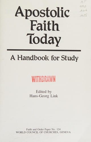 Apostolic Faith Today: A Handbook for Study-paper #124 (Faith and order paper)