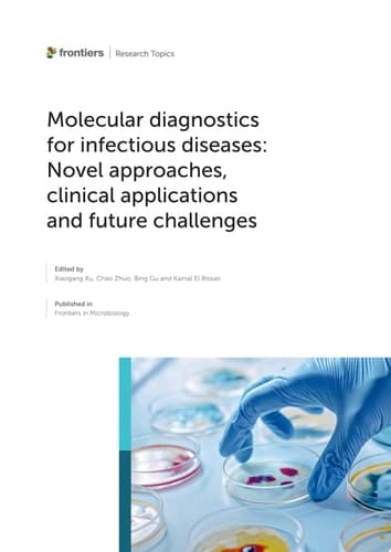 Molecular diagnostics for infectious diseases: Novel approaches, clinical applications and future challenges
