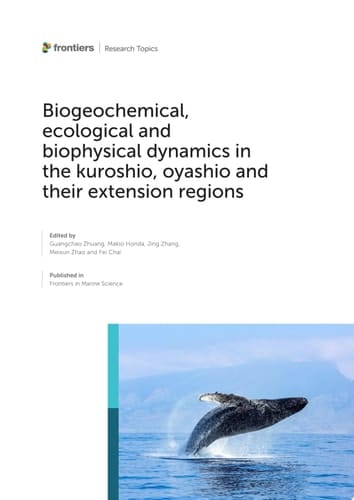 Biogeochemical, ecological and biophysical dynamics in the kuroshio, oyashio and their extension regions