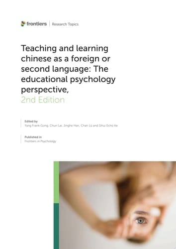 Teaching and Learning Chinese as a Foreign or Second Language: The Educational Psychology Perspective