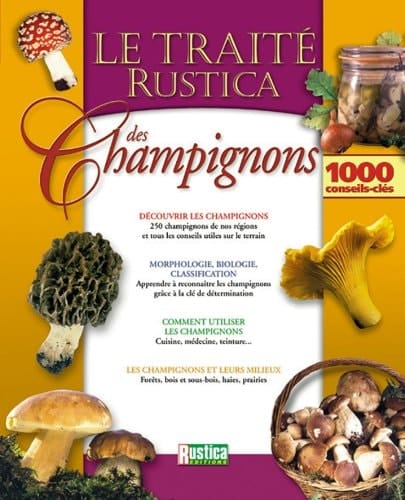 Le traité Rustica des champignons