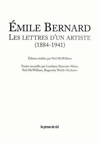 Émile Bernard les lettres d'un artiste, 1884-1941