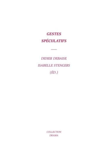 Gestes spéculatifs