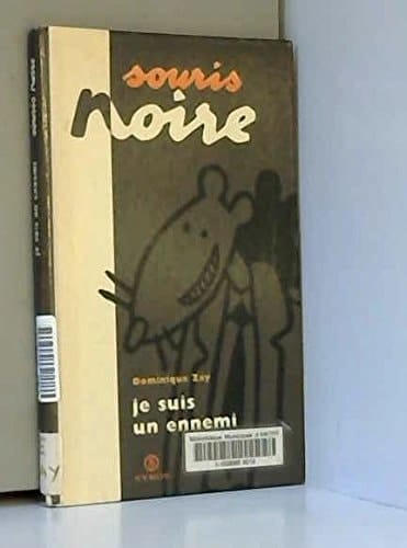Je suis un ennemi