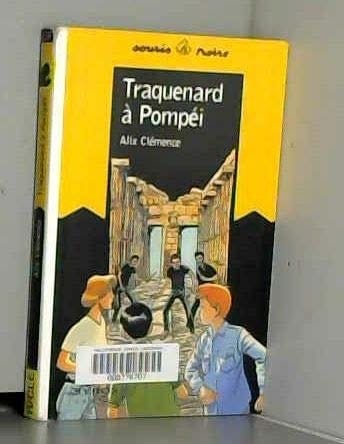 Traquenard à Pompéi