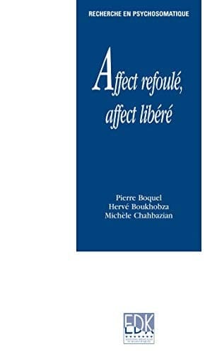 Affect refoulé, affect libéré