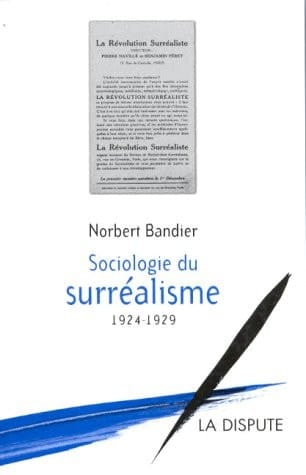 Sociologie du surréalisme: 1924-1929