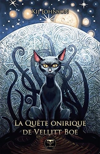 La Quête onirique de Vellitt Boe