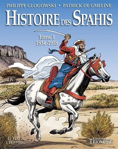 Histoire des Spahis 1834-1918