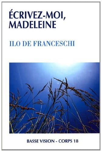 Ecrivez-moi, Madeleine