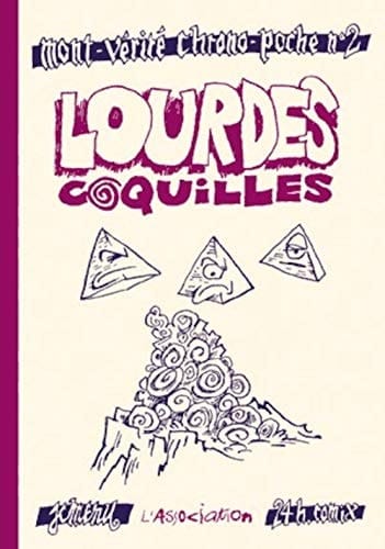 Lourdes coquilles Mont-vérité chrono-poche n°2