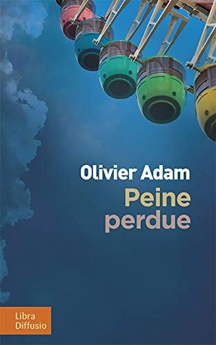 Peine perdue : roman