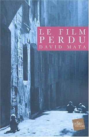 Le Film Perdu