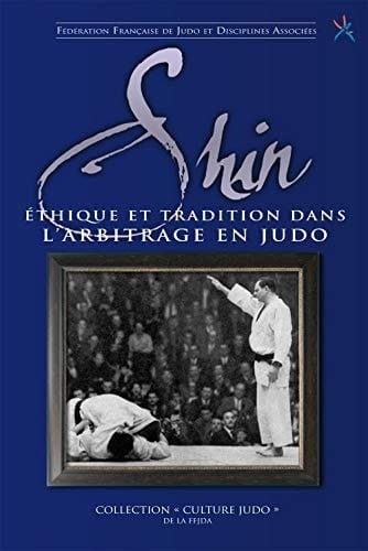 Shin éthique et tradition dans l'arbitrage en judo
