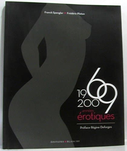 1969-2009 années érotiques