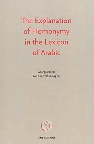 The Explanation of Homonymy in the Lexicon of Arabic