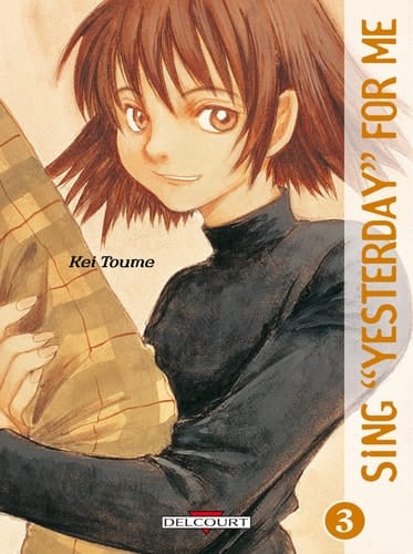 Sing Yesterday for Me Tome 3