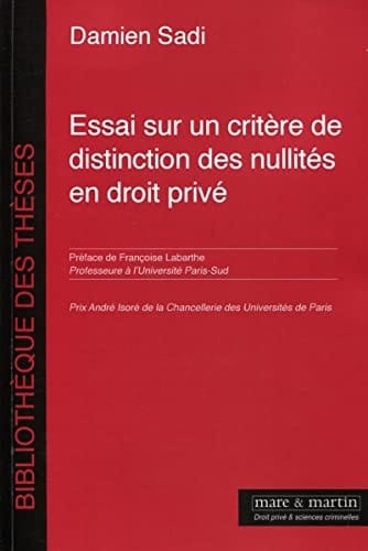 Essai sur un critère de distinction des nullités en droit privé