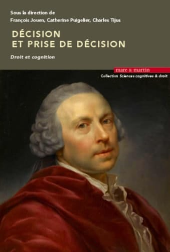 Décision et prise de décision Droit et cognition
