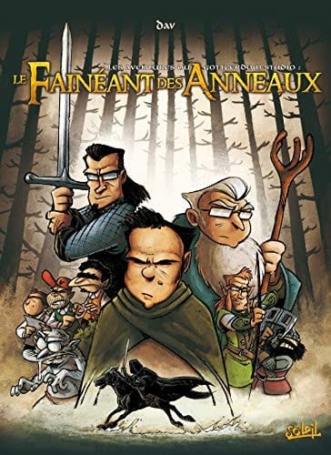 Le fainéant des anneaux et autres histoires